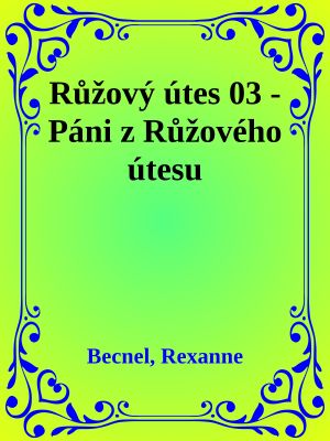 [Růžový útes 03] • Páni z Růžového útesu